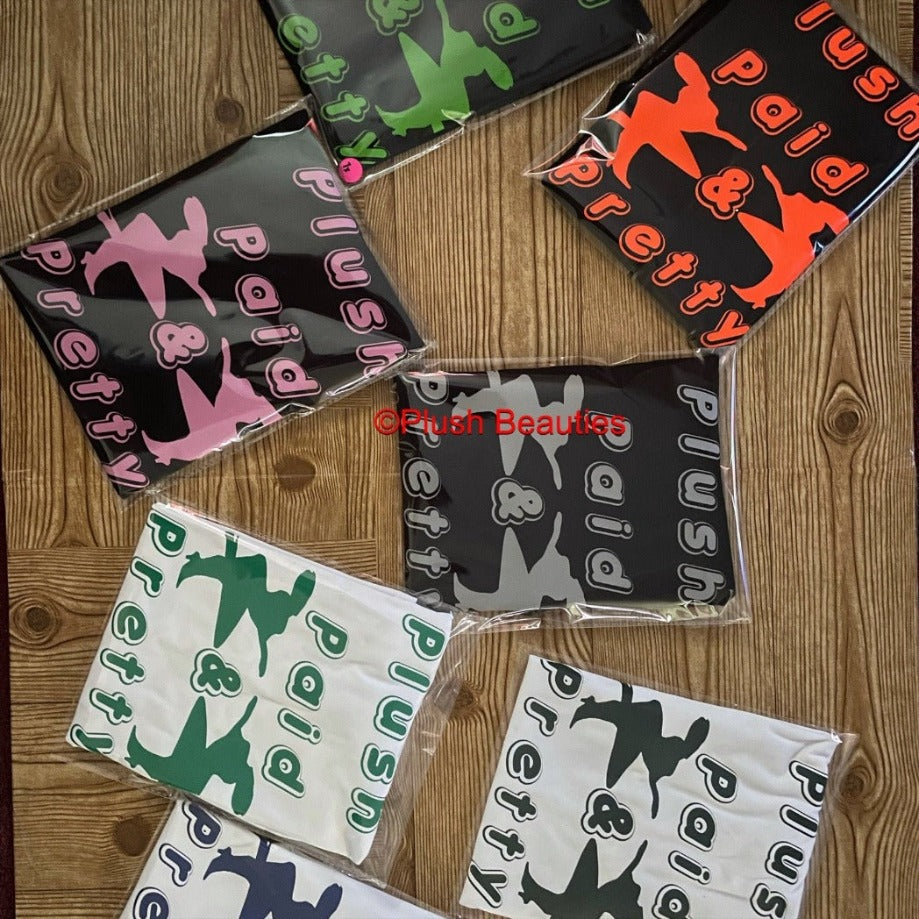Plush, Paid & Pretty Tees